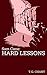 Hard Lessons (Sam Cane 2) by T.Q. Chant