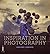 Inspiration in Photography:...