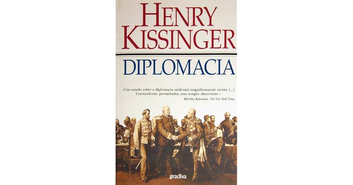 Diplomacia by Henry Kissinger
