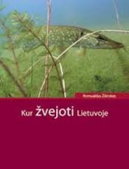 Kur žvejoti Lietuvoje