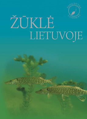 Žūklė Lietuvoje. Iliustruota enciklopedija