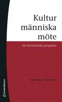 Kultur, människa, möte - ett humanistiskt perspektiv