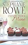 Unexpectedly Mine by Stephanie Rowe