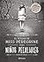 El hogar de Miss Peregrine para niños peculiares by Ransom Riggs El hogar de Miss Peregrine para niños peculiares by Ransom Riggs