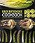 Easy Artichoke Cookbook: 50 Delicious Artichoke Recipes