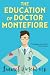 The Education of Doctor Mon...