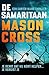 De Samaritaan by Mason Cross