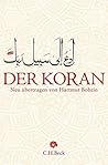 Der Koran: Aus de...