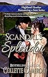 Scandal's Splendor by Collette Cameron