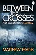 Between the Crosses