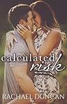 Calculated Risk by Rachael Duncan