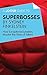 A Joosr Guide to... Superbosses by Sydney Finkelstein: How Exceptional Leaders Master the Flow of Talent