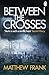 Between the Crosses (Joseph Stark #2)