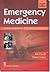 Emergency Medicine by S.N. Chugh