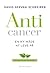 Anticancer - en ny måde at leve på