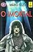 O Imortal by Mário Feijó