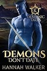 Demons Don't Date by Hannah Walker Demons Don't Date by Hannah Walker