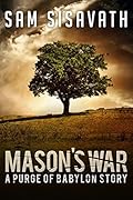 Mason's War: A Purge of Babylon Story
