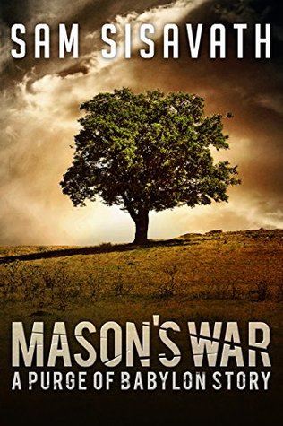Mason's War: A Purge of Babylon Story (Purge of Babylon, #9.1)