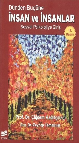 Dünden Bugüne İnsan ve İnsanlar: Sosyal Psikolojiye Giriş (Paperback)