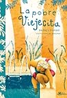 La pobre viejecita by Rafael Pombo