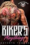 Biker's Plaything (Seven Devils MC Book 1) Biker's Plaything (Seven Devils MC Book 1)