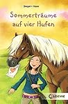 Sommerträume auf vier Hufen (German Edition)