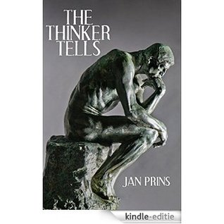 The Thinker Tells