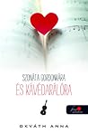 Szonáta ​gordonkára és kávédarálóra by Anna Okváth
