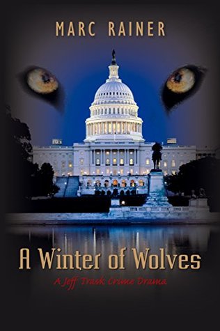 A Winter of Wolves (Jeff Trask Crime Drama #4)