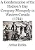 A Condemnation of the Hudson’s Bay Company Monopoly in Western Canada (1744)
