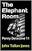 The Elephant Room: The Penny Detective (The Penny Detective Series Book 11)