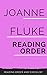 READING ORDER: JOANNE FLUKE...