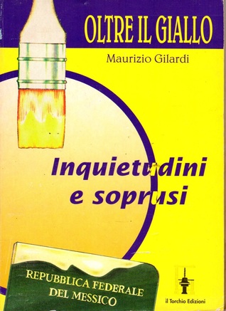 Inquietudini e soprusi