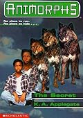 The Secret (Animorphs, #9)