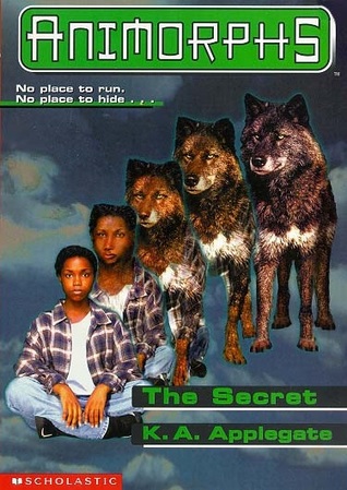 The Secret (Animorphs, #9)