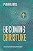 Becoming Christlike