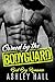 Owned by the Bodyguard by Ashley Hall