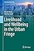 Livelihood and Wellbeing in...
