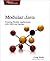 Modular Java: Creating Flexible Applications with Osgi and Spring (Pragmatic Programmers)