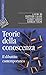Teorie della conoscenza: Il...