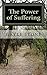 The Power Of Suffering: The story of a girl who lost herself in "The Power of NOW"