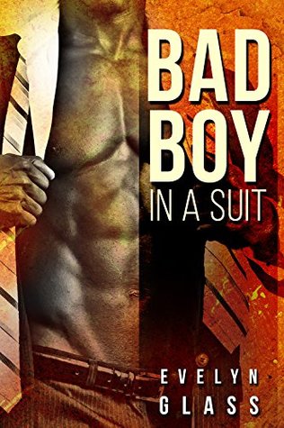 Bad Boy in a Suit (The Billionaire's Touch, #1)