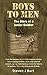 Boys to Men: The story of a Junior Soldier (Steven J Burt books Book 2)
