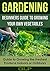 Gardening: Beginners Guide To Growing Your Own Vegetables, Guide To Growing the Freshest Produce Indoors or Outdoors