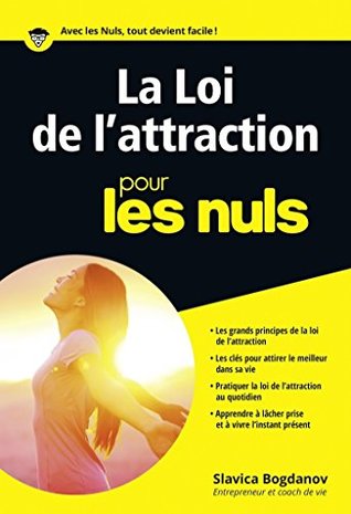 La Loi de l'attraction pour les Nuls (Kindle Edition)