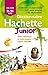 Dictionnaire Hachette Junior CE-CM - 8-11 ans [francais] (French Edition)