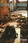 Danni To Pieces: Book Two: Shaded