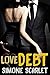 Love Debt: Seducation and S...