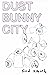 Dust Bunny City